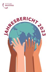 Auf der Titel-Seite das Jahresberichts 2023 der Stiftung Weltethos halten ausgestreckte Arme gemeinsam die Weltkugel in den Händen.